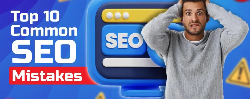 Common SEO Mistakes