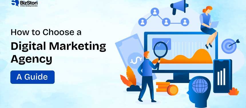 How to Choose a Digital Marketing Agency